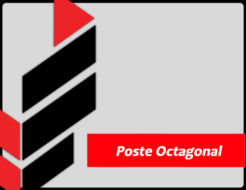 Poste Octagonal